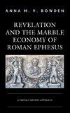 Revelation and the Marble Economy of Roman Ephesus