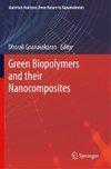 Green Biopolymers  and their Nanocomposites