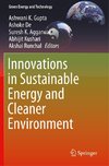 Innovations in Sustainable Energy and Cleaner Environment