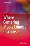 Where Centering Meets Chinese Discourse