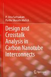 Design and Crosstalk Analysis in Carbon Nanotube Interconnects