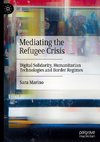 Mediating the Refugee Crisis