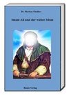 Imam Ali und der wahre Islam