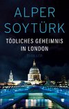 Tödliches Geheimnis in London