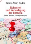 Sicherheit und Verteidigung der Schweiz