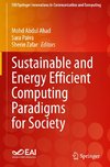 Sustainable and Energy Efficient Computing Paradigms for Society