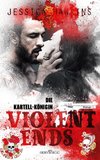 Violent Ends - Die Kartell-Königin