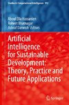 Artificial Intelligence for Sustainable Development: Theory, Practice and Future Applications