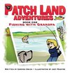 Patch Land Adventures (book one hardcover) 