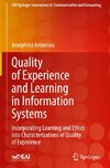 Quality of Experience and Learning in Information Systems