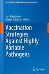 Vaccination Strategies Against Highly Variable Pathogens