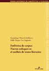 Estilística de corpus: nuevos enfoques en el análisis de textos literario