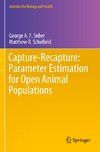 Capture-Recapture: Parameter Estimation for Open Animal Populations