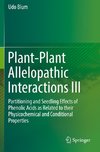 Plant-Plant Allelopathic Interactions III