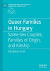 Queer Families in Hungary