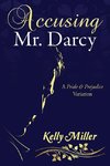 Accusing Mr. Darcy