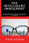 The Intelligent Immigrant