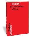 Die Erklärbarkeit von Erfahrung