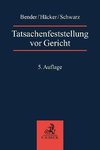 Tatsachenfeststellung vor Gericht