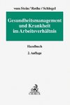 Gesundheitsmanagement und Krankheit im Arbeitsverhältnis