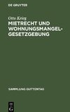 Mietrecht und Wohnungsmangelgesetzgebung