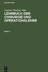 Lehrbuch der Chirurgie und Operationslehre, Band 2