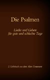 Die Bibel - Das Alte Testament - Die Psalmen