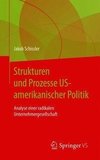 Strukturen und Prozesse US-amerikanischer Politik