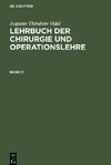 Lehrbuch der Chirurgie und Operationslehre, Band 3