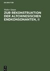 Zur Rekonstruktion der altchinesischen Endkonsonanten, II