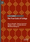 The True Costs of College