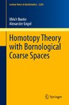 Homotopy Theory with Bornological Coarse Spaces