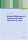 Kaufleute für Büromanagement: Die Abschlussprüfung Teil I