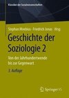 Geschichte der Soziologie 2