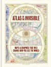 Atlas of the Invisible