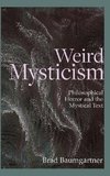 Weird Mysticism