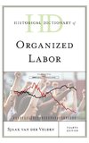 Historical Dictionary of Organized Labor, Fourth Edition