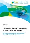 Organisationsentwicklung in der Zahnarztpraxis