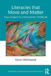 Literacies that Move and Matter