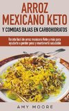 Arroz mexicano keto y comidas bajas en carbohidratos