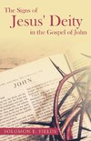 The Signs of Jesus' Deity in the Gospel of John