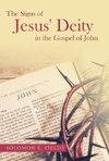 The Signs of Jesus' Deity in the Gospel of John