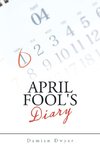 April Fool's Diary