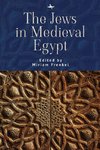 The Jews in Medieval Egypt