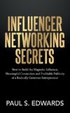 Influencer Networking Secrets