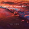 Clearing of a Clouded Mind