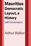 Mauritius Democratic Layout, a History