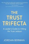 The Trust Trifecta