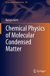 Chemical Physics of Molecular Condensed Matter