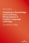 Vocabulary Knowledge and Listening Performance in English Language Learning